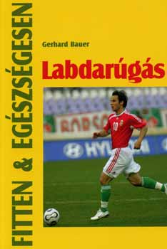 Labdar�g�s (Fitten & Eg�szs�gesen sorozat)
