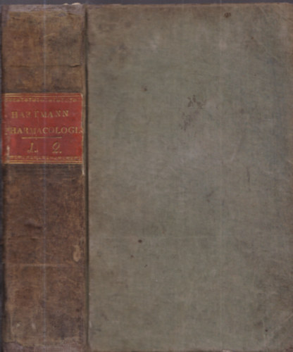 Pharmacologia dynamica usui academico adcommodata I-II. (egy k�tetben)