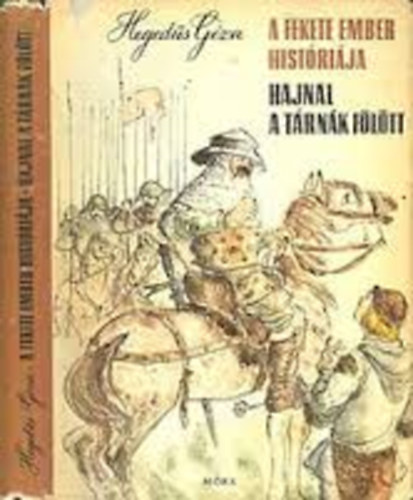 Heged�s G�za - Hajnal a t�rn�k f�l�tt