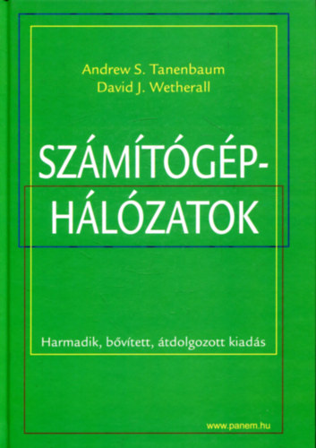 Szmtgphlzatok (Harmadik, bvtett, tdolgozott kiads)