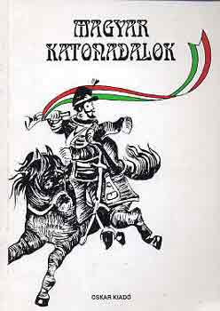 Magyar katonadalok