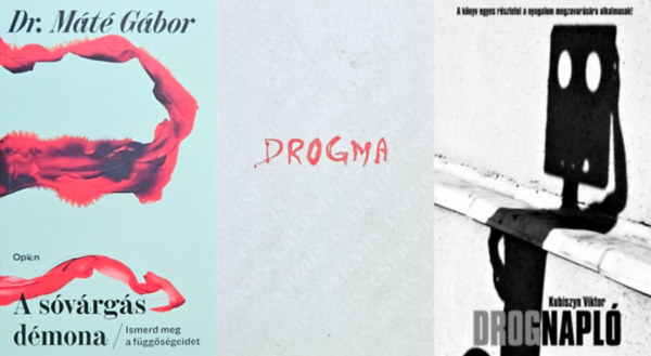 3 m a drogfggsg legyzsre: A svrgs dmona - Ismerd meg a fggsgeidet + Drogma + Drognapl