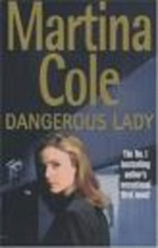 Martina Cole - Dangerous Lady