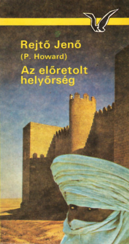 Rejt Jen  (P. Howard) - Az elretolt helyrsg