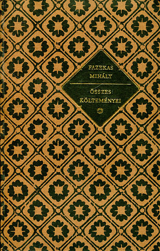 Fazekas Mih�ly �sszes k�ltem�nyei