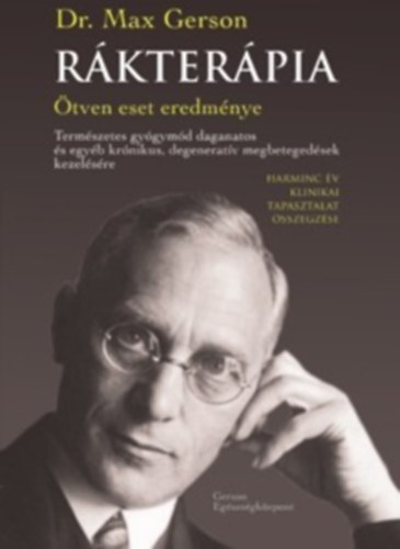 Dr. Max Gerson - Rkterpia - tven eset eredmnye