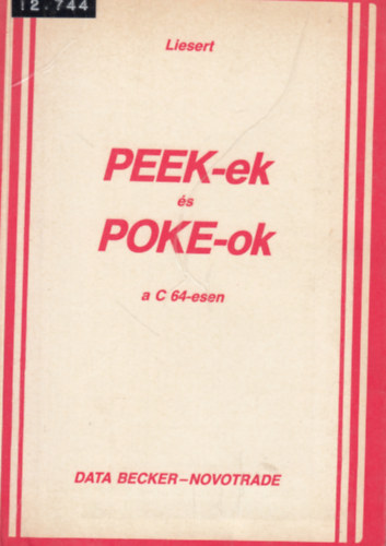 Peek-ek s Poke-ok a C 64-esen