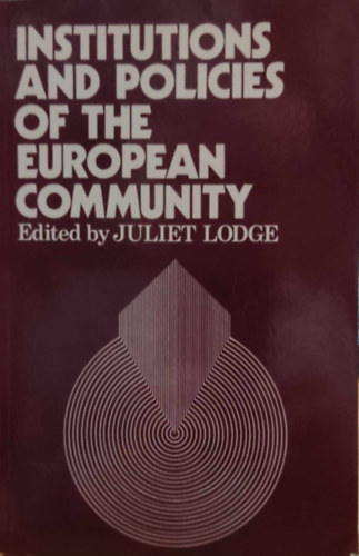 Institutions and Policies of the European Community (Frances Pinter Publishers)