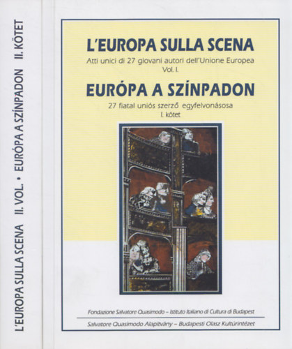 Dante Marianacci - Joseph Farrell  (ed.) - Eurpa a sznpadon / L'Europa sulla scena I-II.