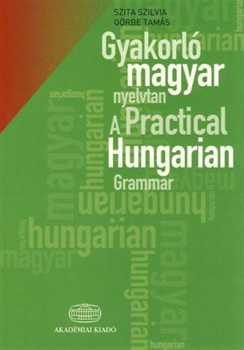 Gyakorl magyar nyelvtan + szjegyzk