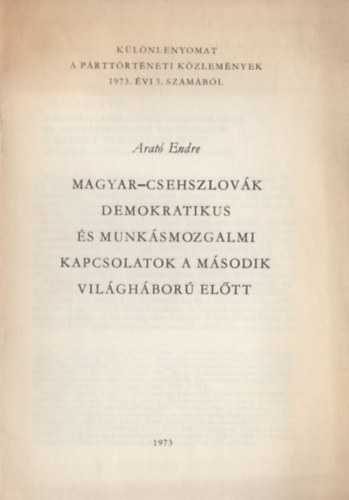 Magyar-csehszlovk demokratikus s munksmozgalmi kapcsolatok a msodik vilghbor eltt