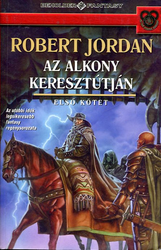 Az alkony kereszttjn (Els ktet)