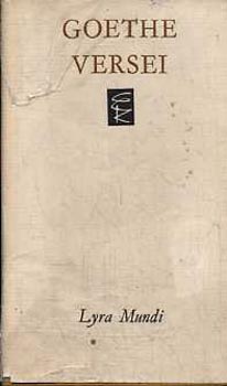 Johann Wolfgang von Goethe - Goethe versei  /Lyra Mundi/