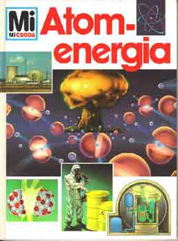 Erich, dr. belacker - Atomenergia (Mi micsoda)