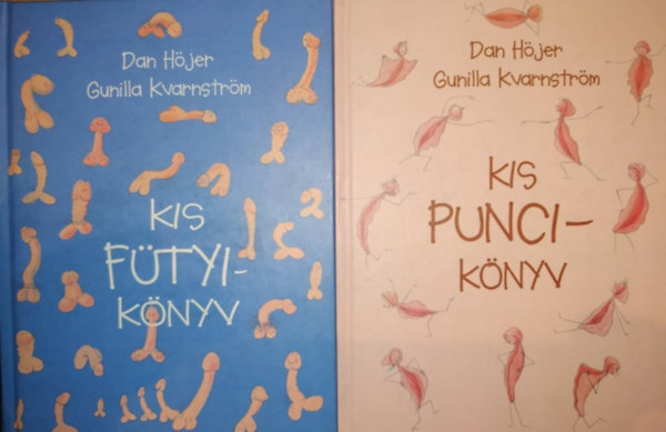 Gunilla Kvarnstrm Dan Hjer - Kis ftyiknyv + Kis punciknyv (2 ktet)