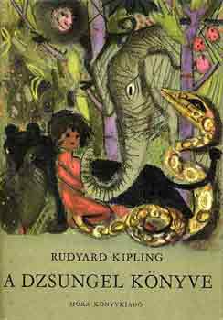 Rudyard Kipling - A dzsungel knyve