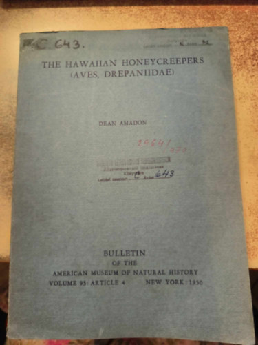 The Hawaiian Honeycreepers (Aves, Drepaniidae)