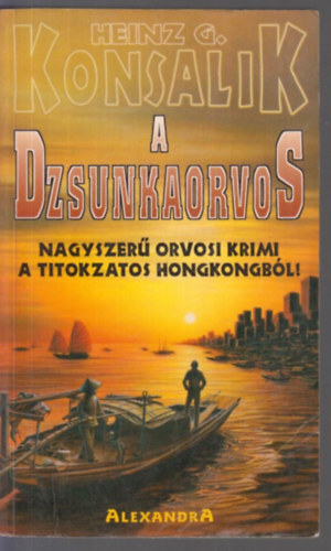 A dzsunkaorvos