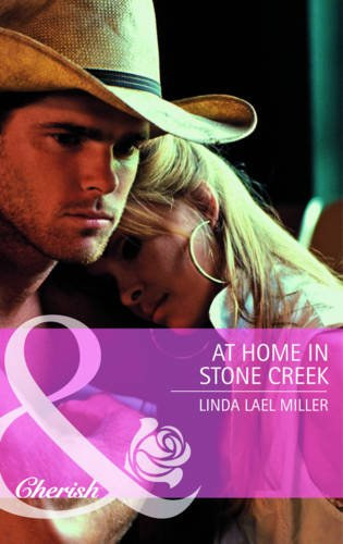 Linda Lael Miller - At Home in Stone Creek (Cherish)