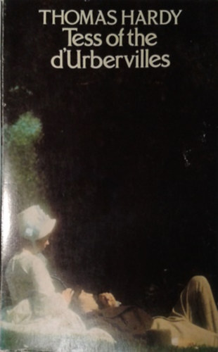 Thomas Hardy - Tess of the d'Urbervilles
