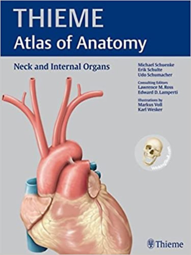 Neck and Internal Organs (THIEME Atlas of Anatomy) (Nyak s bels szervek (Anatmiai Atlas))