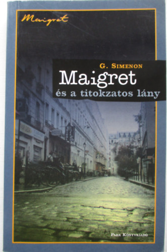 Georges Simenon - Maigret s a titokzatos lny