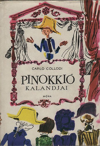 Pinokki kalandjai (Szecsk Tams rajzaival)
