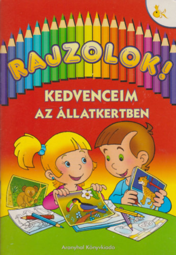 Rajzolok! - Kedvenceim az llatkertben