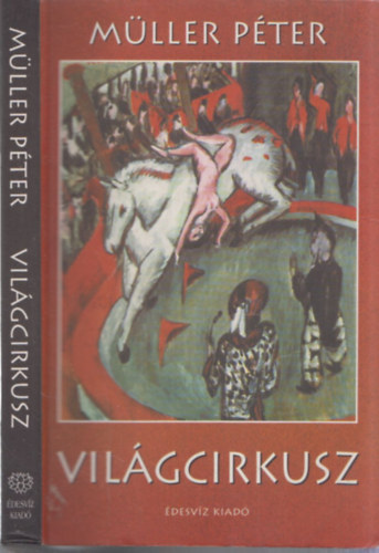Mller Pter - Vilgcirkusz