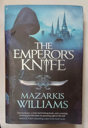 The Emperor's Knife: Book One of the Tower and Knife Trilogy (A csszr kse, angol nyelven)