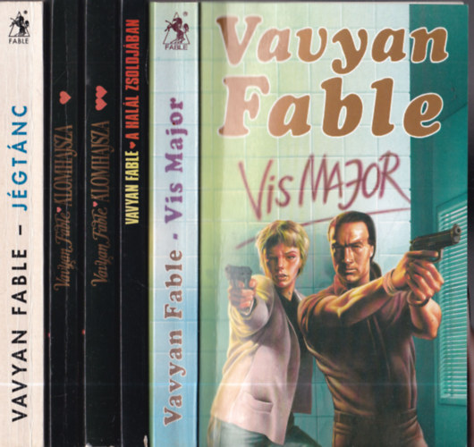 4 db Vavyan Fable m 5 ktetben: Vis Major + A hall zsoldjban + lomhajsza I-II + Jgtnc