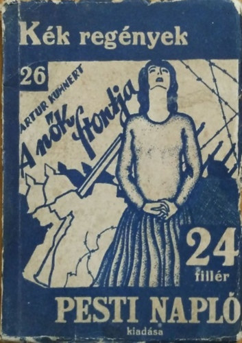 A n�k frontja (K�k reg�nyek)