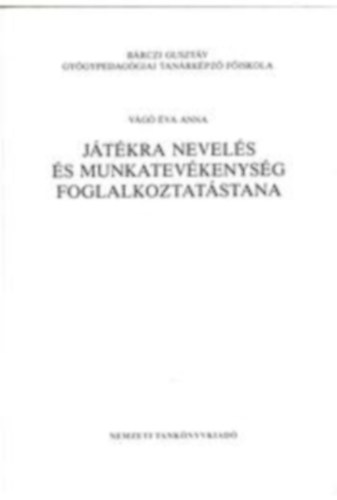 Jtkra nevels s munkatevkenysg foglalkoztatstana