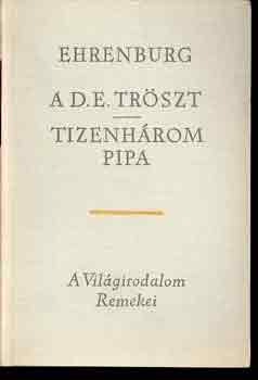 Ilja Ehrenburg - A D.E. trszt-Tizenhrom pipa