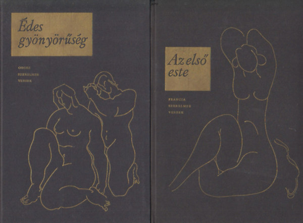 �des gy�ny�r�s�g: orosz szerelmes versek + Az els� este: francia szerelmes versek (2 m�)