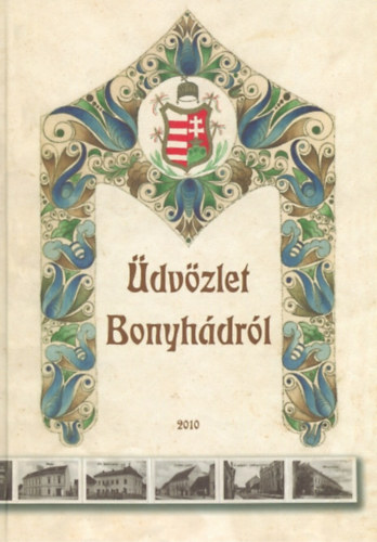 dvzlet Bonyhdrl - Hofmeister Lajos emlkre 1919-2003
