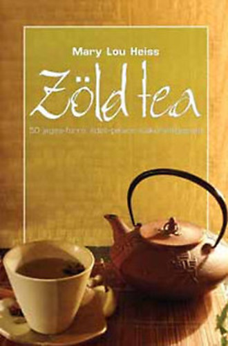 Lou Mary Heiss - Zld tea (50 jeges-forr, des-pikns italklnlegessg)