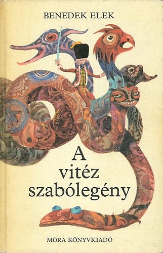 A vit�z szab�leg�ny (Szecsk� Tam�s rajzaival) (Saj�t k�ppel)