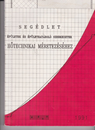 Dr. Zld Andrs - Segdlet - pletek s plethatrol szerkezetek htechnikai mretezshez