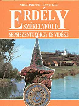 Erdly, Szkelyfld - Sepsiszentgyrgy s vidke