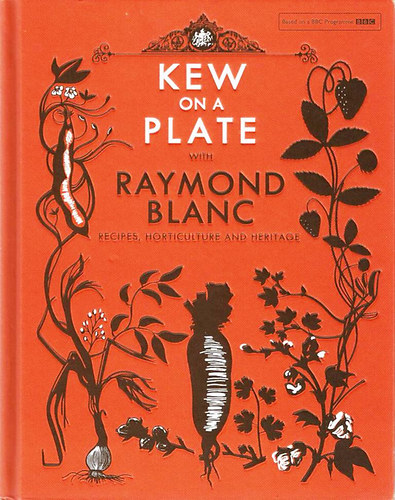 Raymond Blanc - Kew on a Plate with Raymond Blanc