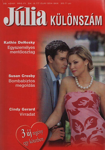 Jlia klnszm 28. (Egyszemlyes mentosztag + Bombabiztos megolds + Virradat)