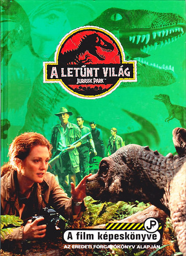 Tessloff s Babilon Kiad - A letnt vilg: Jurassic Park (a film kpesknyve)