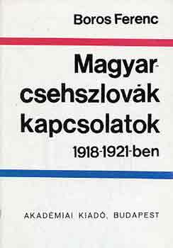 Magyar-csehszlovk kapcsolatok 1918-1921-ben