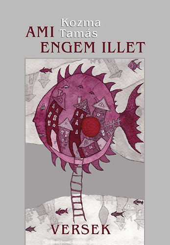 Kozma Tams - Ami engem illet