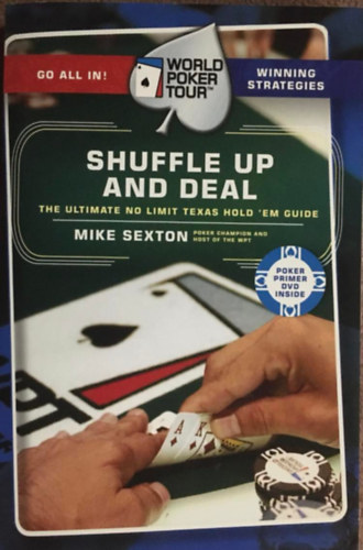 Mike Sexton - Shuffle Up and Deal