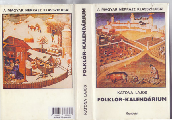 Folklr-kalendrium (A magyar nprajz klasszikusai - Dediklt)