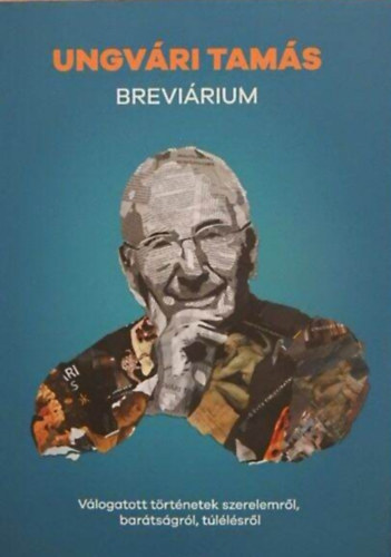 Brevi�rium  /V�logatott t�rt�netek szerelemr�l, bar�ts�gr�l, t�l�l�sr�l/