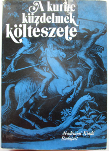 A kuruc k�zdelmek k�lt�szete