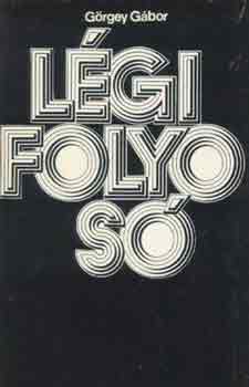 G�rgey G�bor - L�gifolyos�